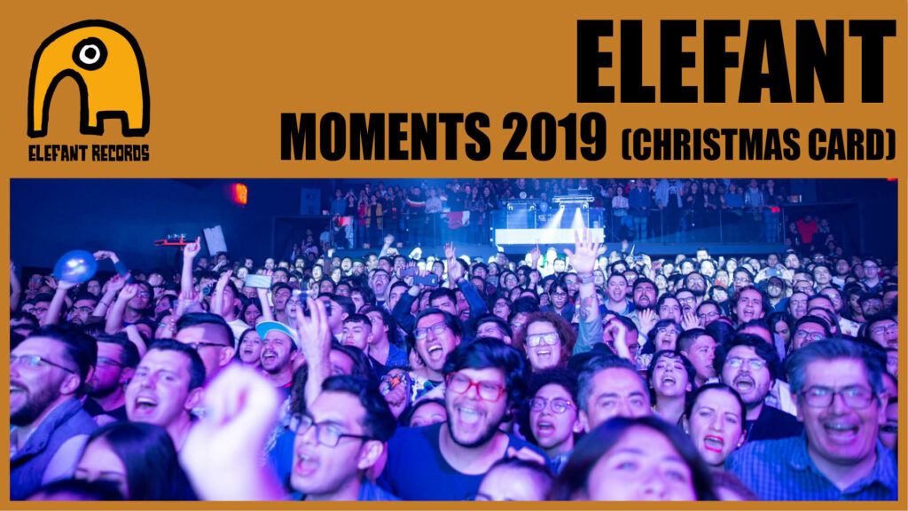 Imagen destacada de video: Momentos Elefant 2019 [Felicitación Navideña]